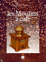 Les moulins à café, pour les éditions Massin